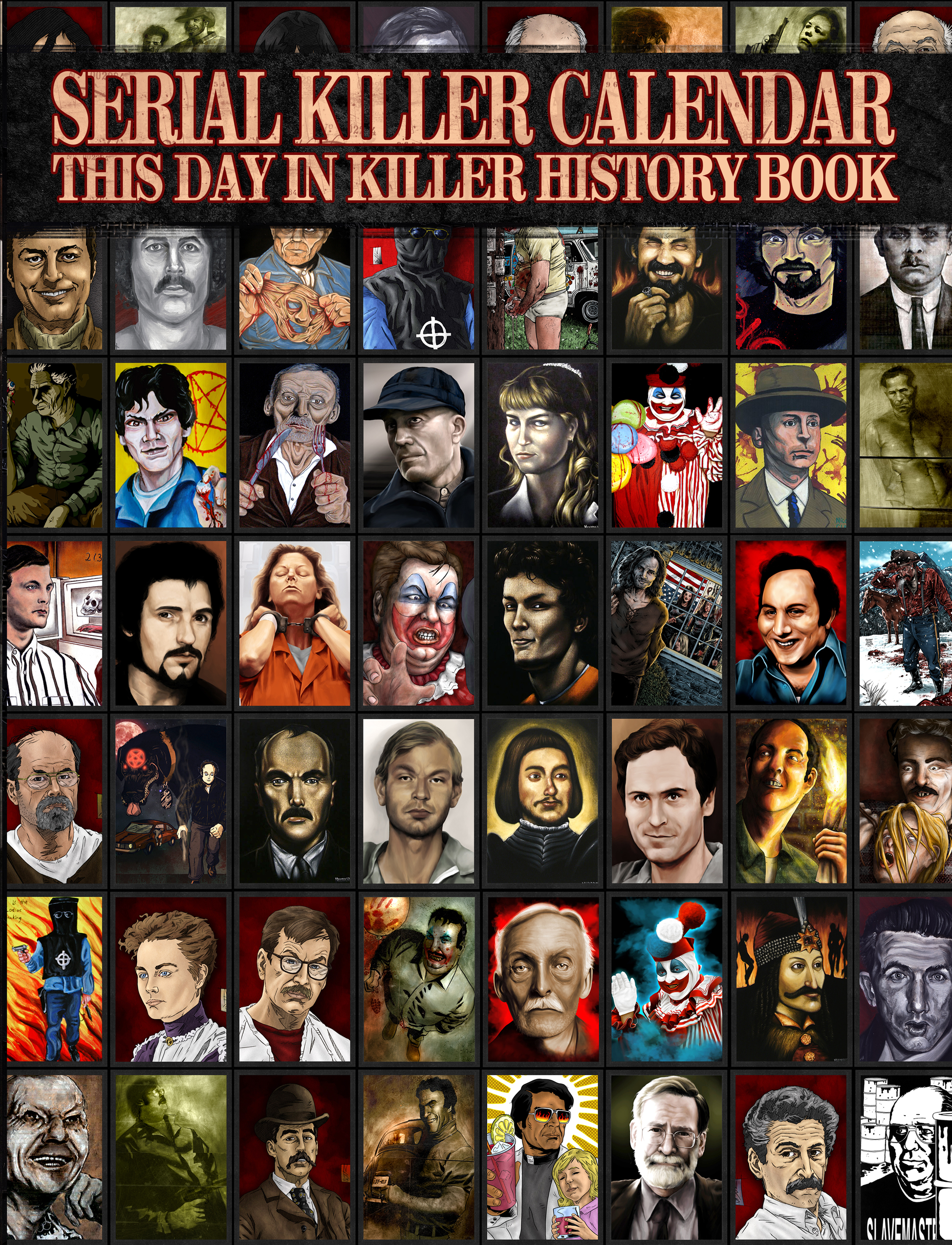 SERIAL KILLER CALENDAR: THIS DAY IN SERIAL KILLER HISTORY BOOK